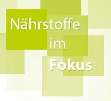 Nährstoffe im Fokus